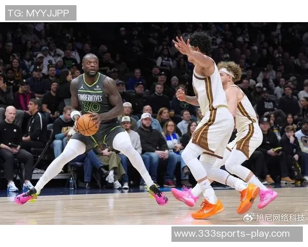 森林狼缺少华子与戈贝尔禁赛仍半场领先雄鹿31分兰德尔贡献24分